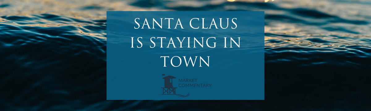 Santa Claus Is Staying In Town