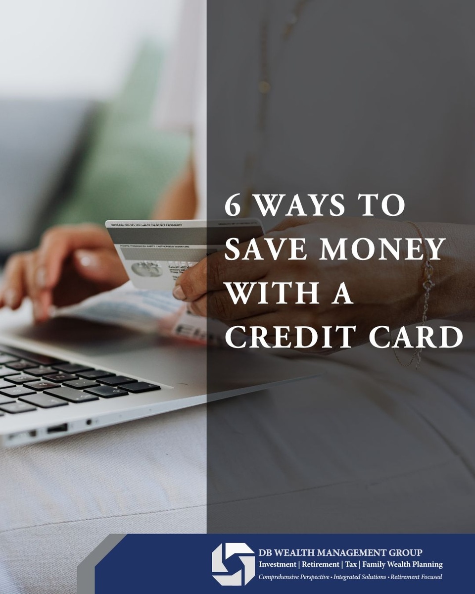 6 Ways To Save Money With a Credit Card