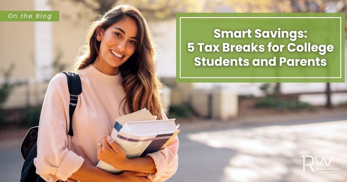 Smart Savings: 5 Tax Breaks for College Students and Parents