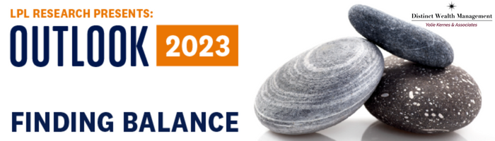 LPL Financial Research Outlook 2023: Finding Balance