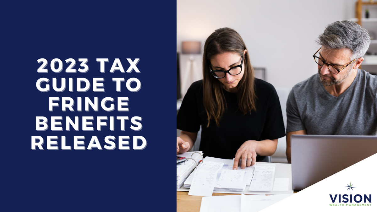 2023 Tax Guide to Fringe Benefits Released