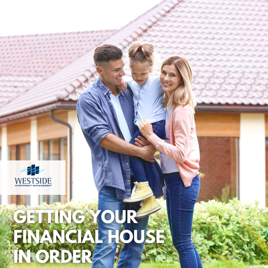 Getting Your Financial House in Order