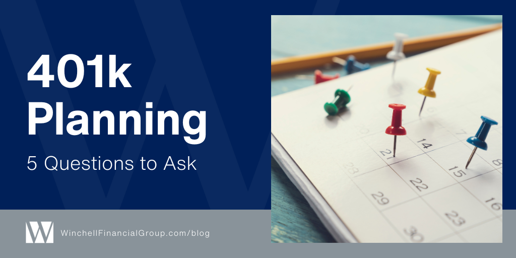 401k Planning: 5 Questions to Ask