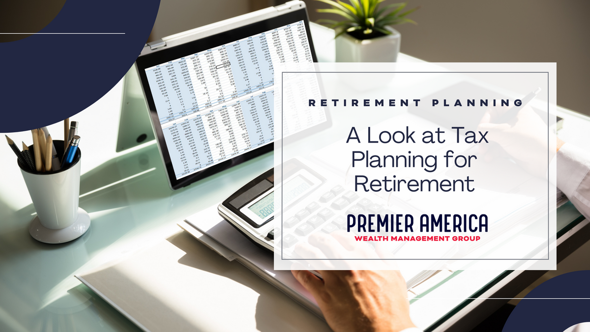 A Look at Tax Planning for Retirement