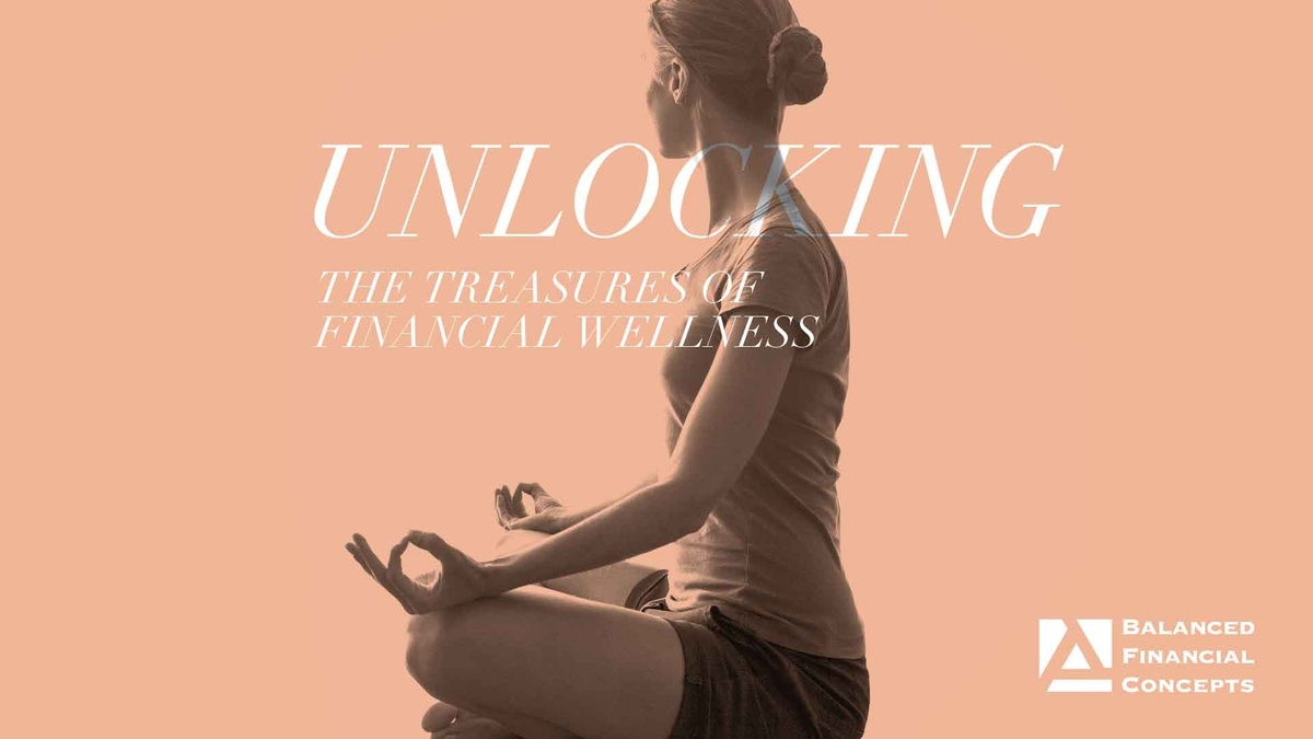 Unlocking The Treasures of Financial Wellness