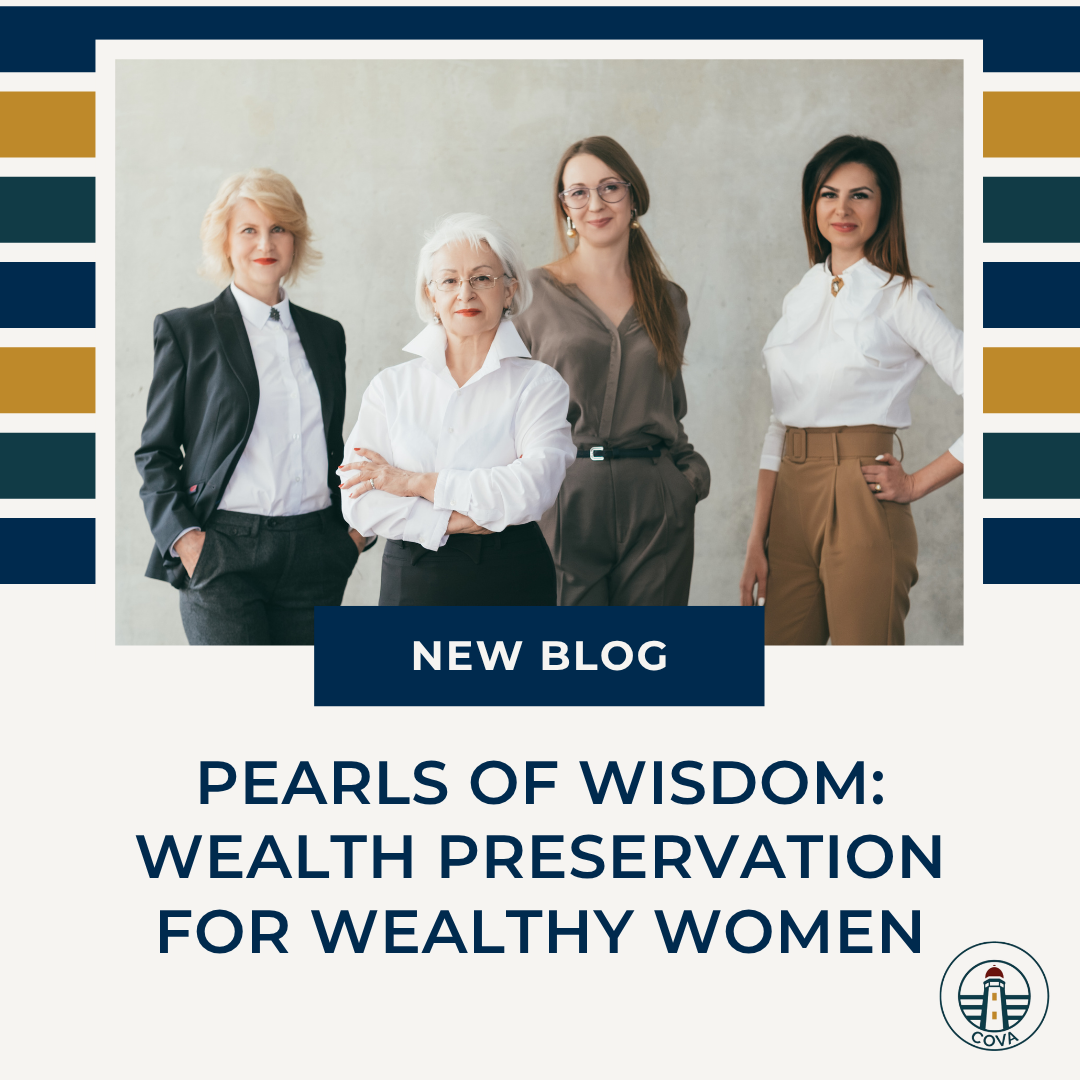 Pearls of Wisdom: Wealth Preservation for Wealthy Women