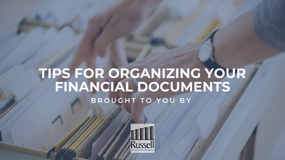 Tips for Organizing Your Financial Documents