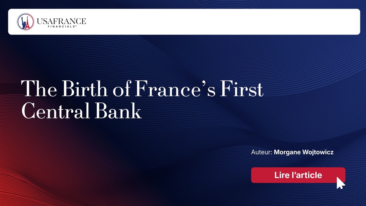 The Birth of France’s First Central Bank