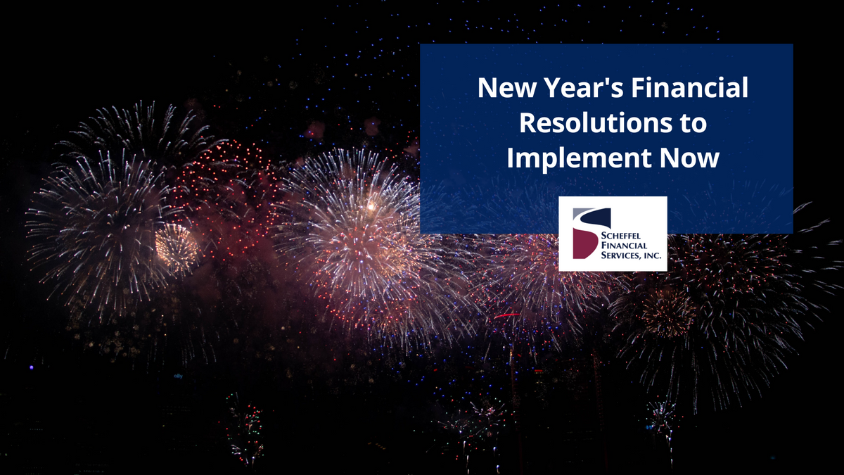 New Year's Financial Resolutions to Implement Now