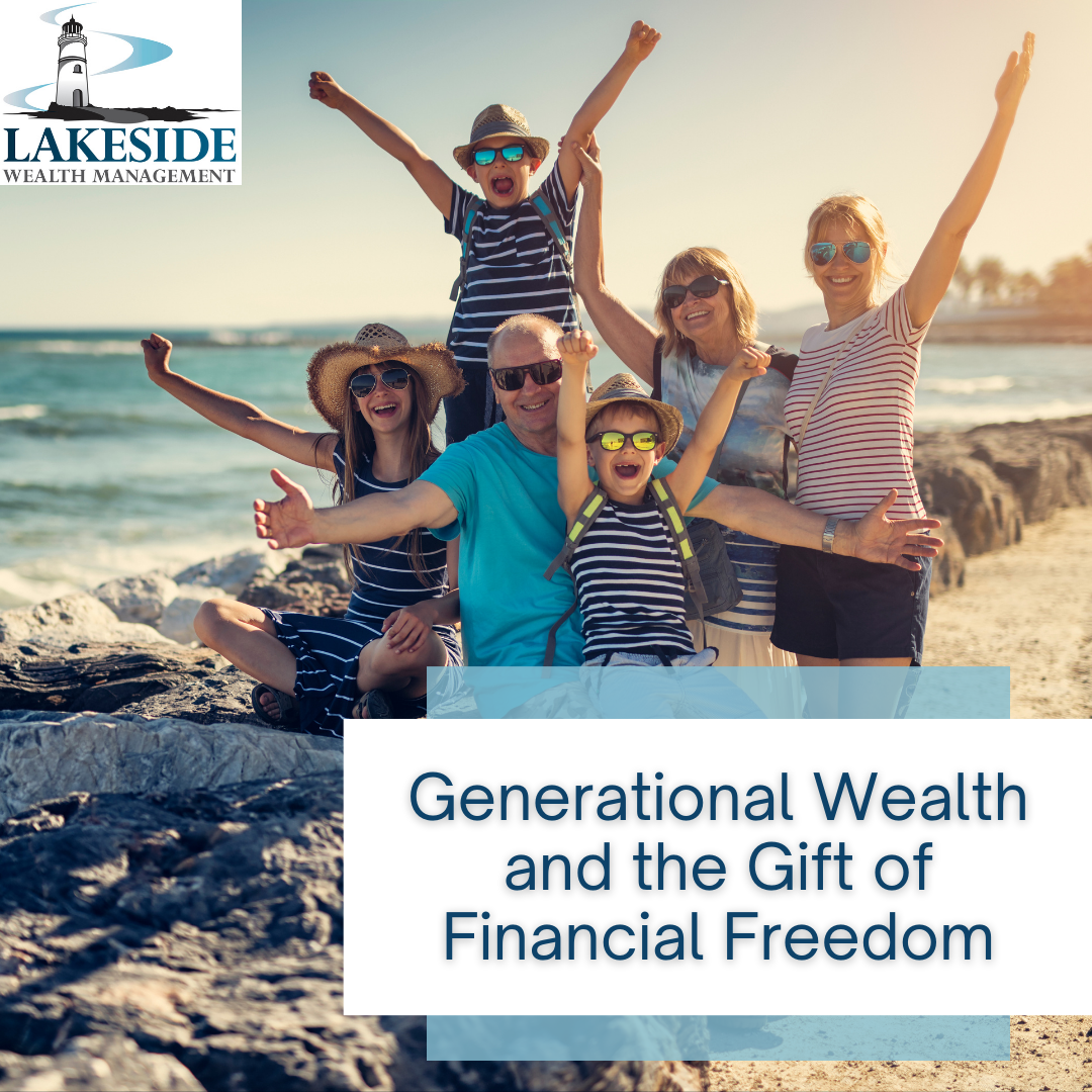 Generational Wealth and the Gift of Financial Freedom