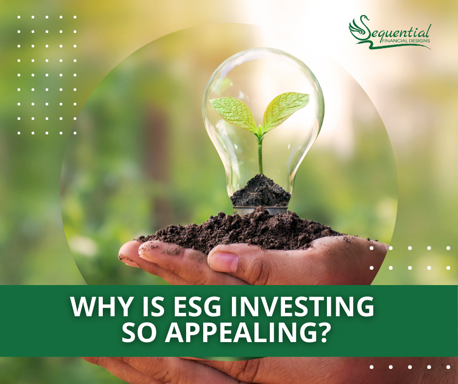 Why is ESG Investing So Appealing?