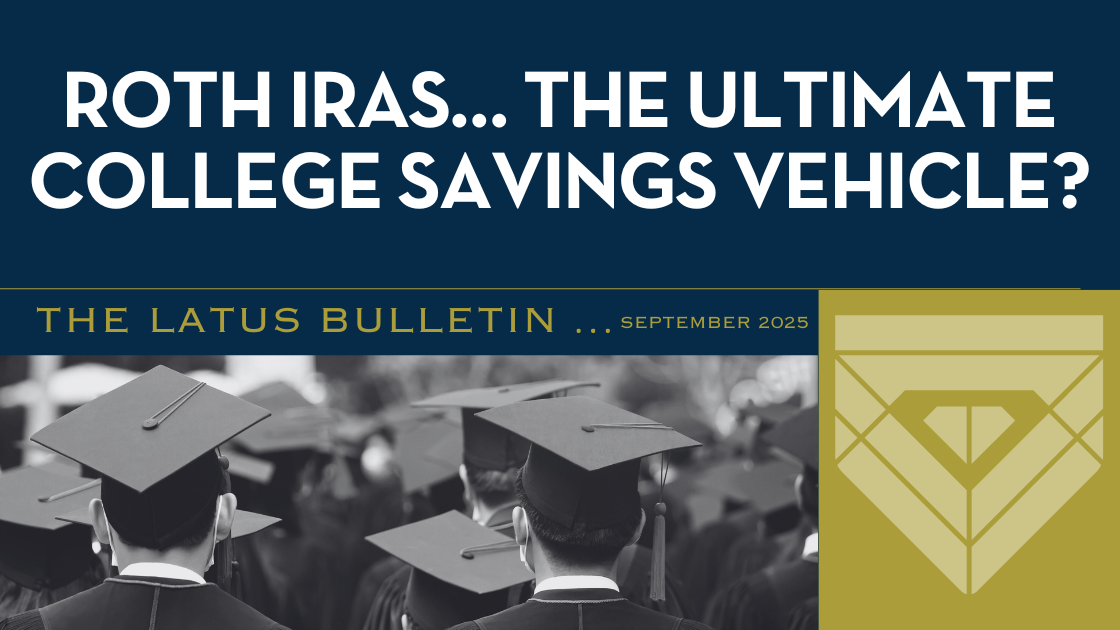 Roth IRAs… The Ultimate College Savings Vehicle?