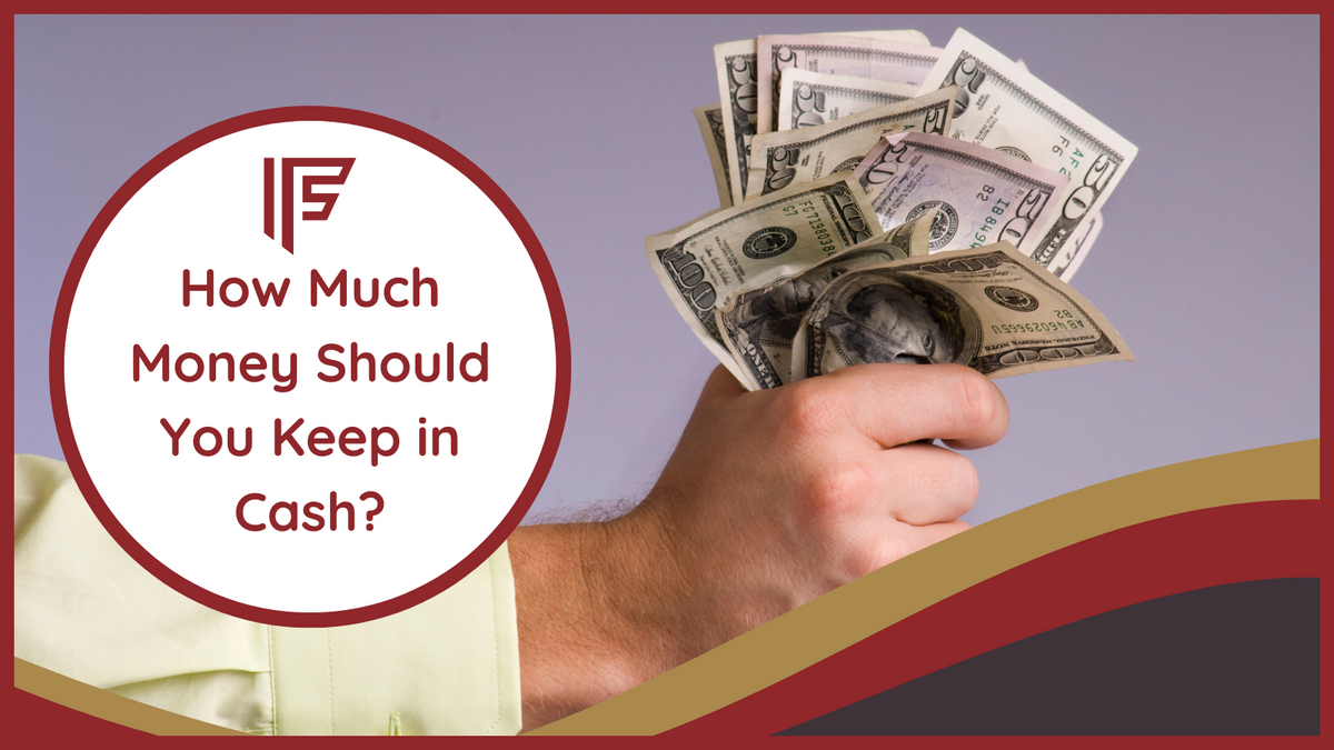 How Much Money Should You Keep in Cash? | Freedman Financial, Peabody, MA