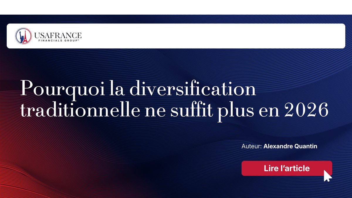 Pourquoi la diversification traditionnelle ne suffit plus en 2026