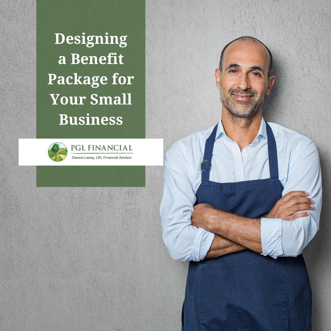Designing a Benefit Package for Your Small Business