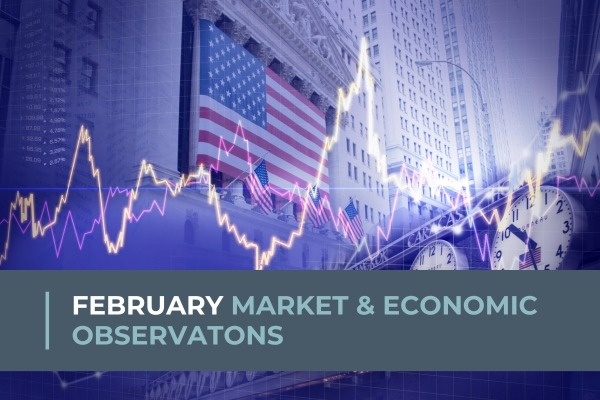 February Market Updates - AI and Tariffs