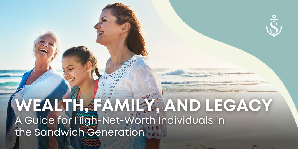 Wealth, Family, and Legacy