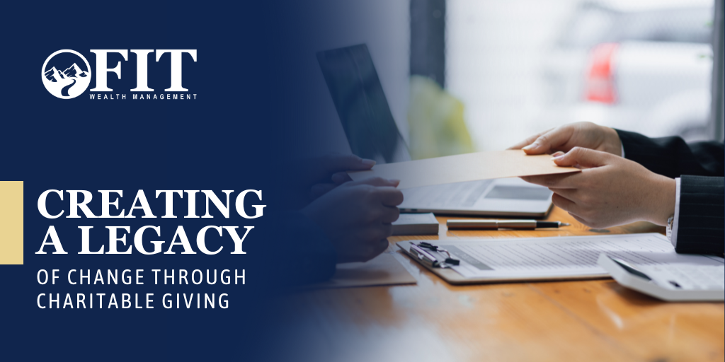 Creating a Legacy of Change through Charitable Giving