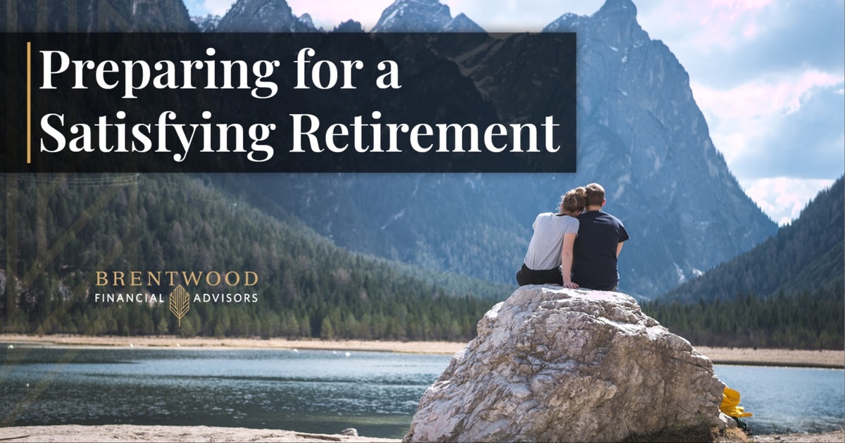 Preparing for a  Satisfying Retirement