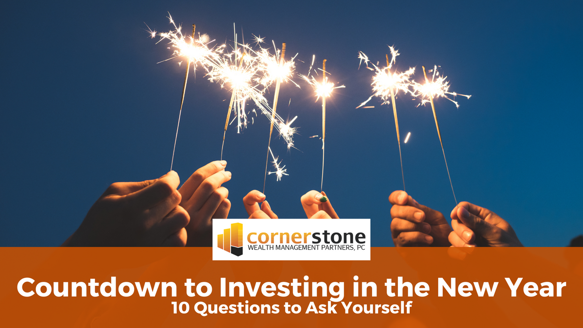 Countdown To Investing in the New Year: 10 Questions To Ask Yourself