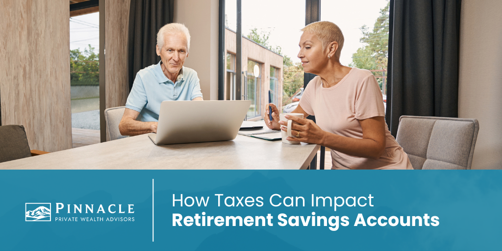 How Taxes Can Impact Retirement Savings Accounts