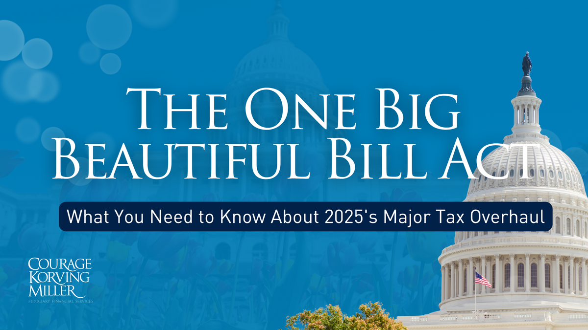 The One Big Beautiful Bill Act: What You Need to Know About 2025's Major Tax Overhaul