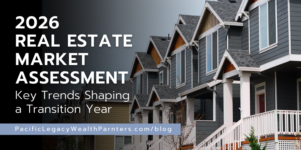 2026 Real Estate Market Assessment: Key Trends Shaping a Transition Year