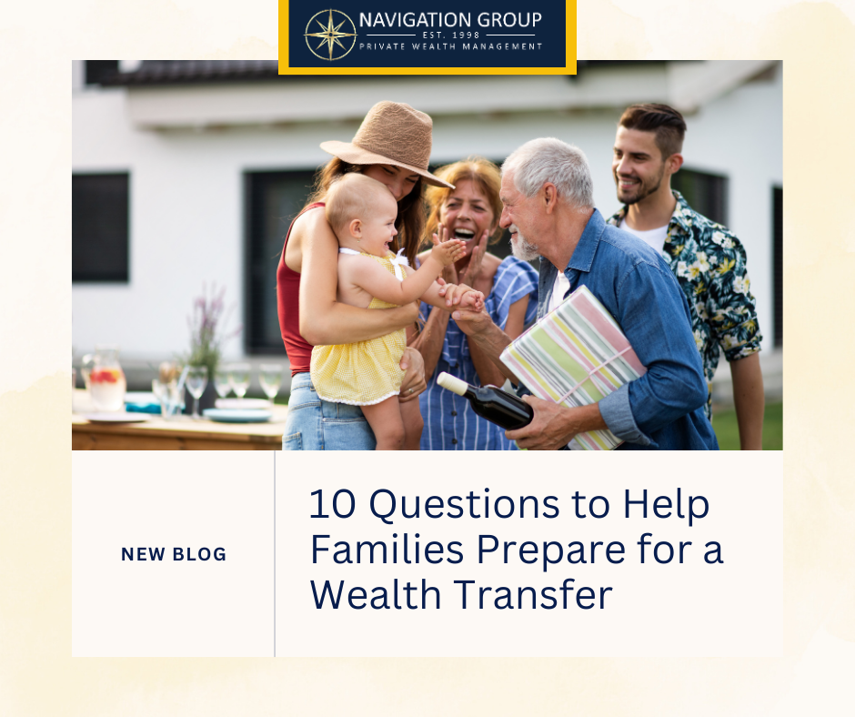 Legacy of Love: 10 Questions to Help Families Prepare for a Wealth Transfer