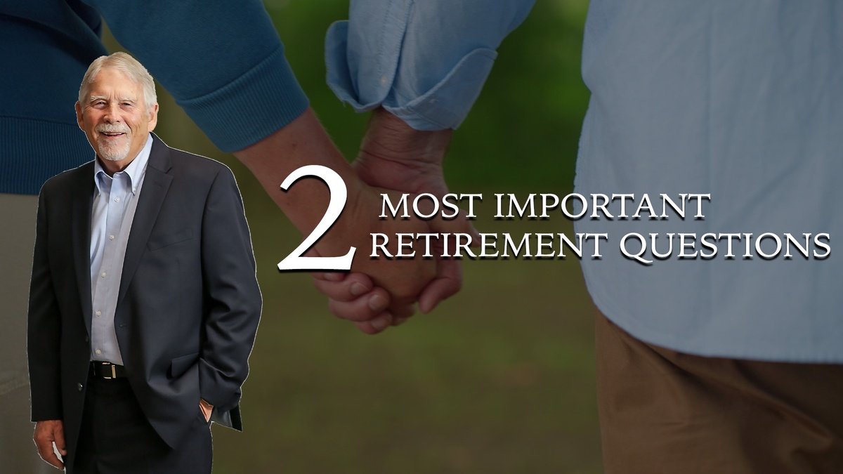 2 Most Important Questions To Retire