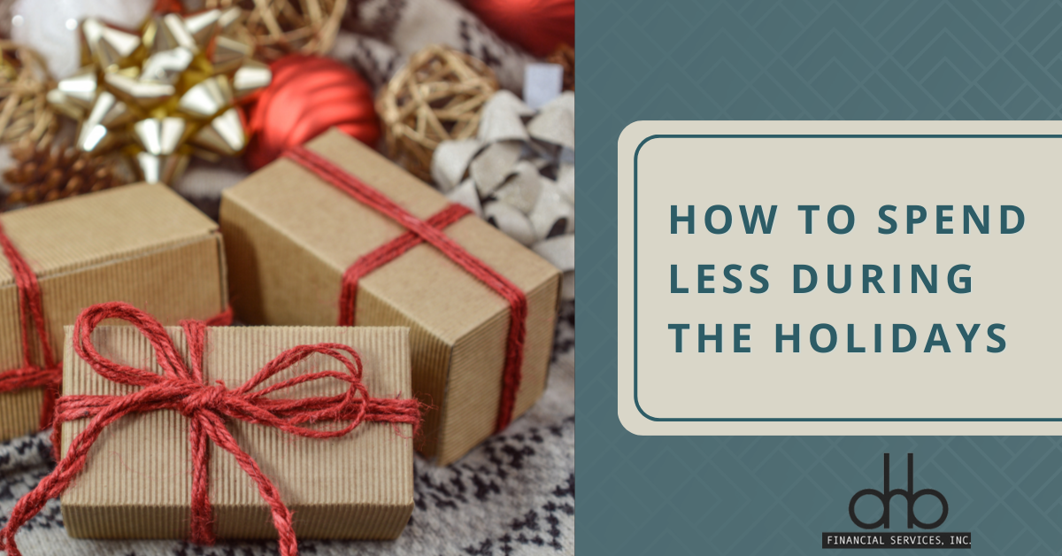 How to Spend Less During the Holidays
