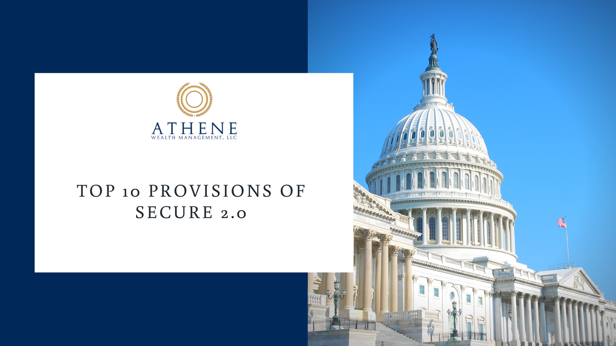 Top 10 Provisions in SECURE 2.0