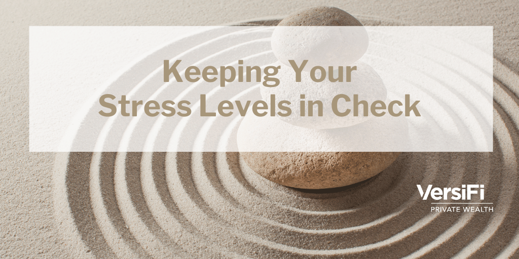 Keeping Your Stress Levels in Check