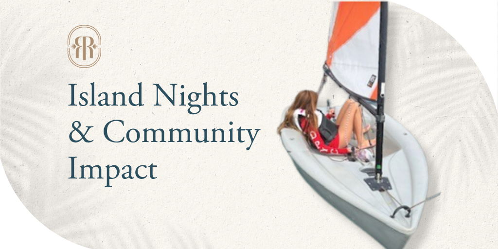Island Nights & Community Impact