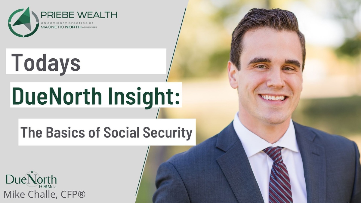 Today's DueNorth Insight - The Basics of Social Security