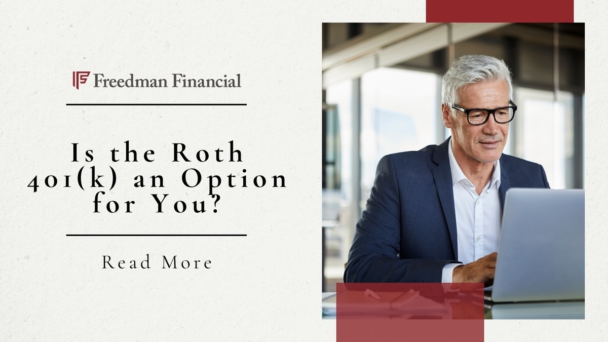 Is the Roth 401(k) an Option for You?