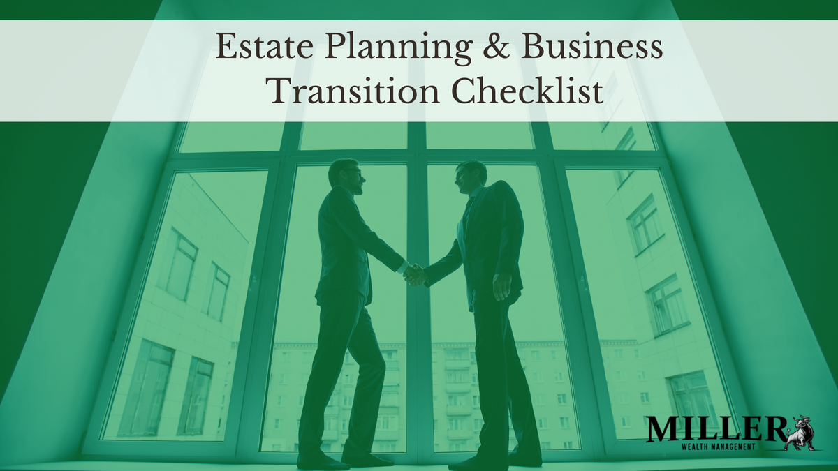 Estate Planning & Business Transition Checklist