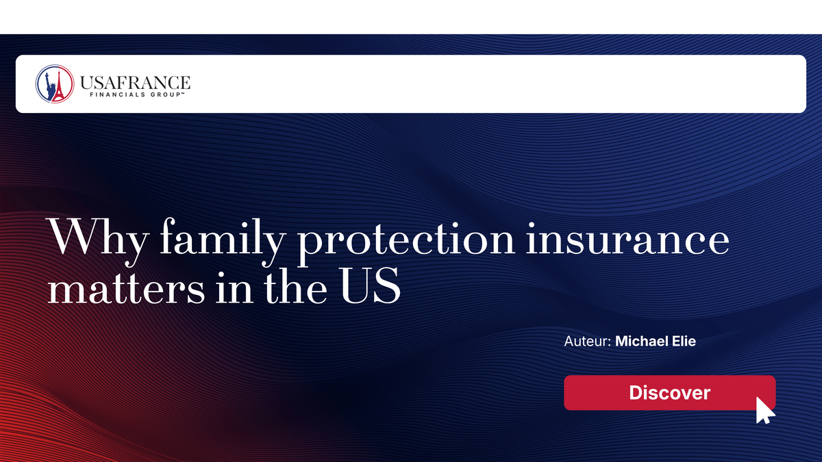Why Family Protection Insurance Matters in the US