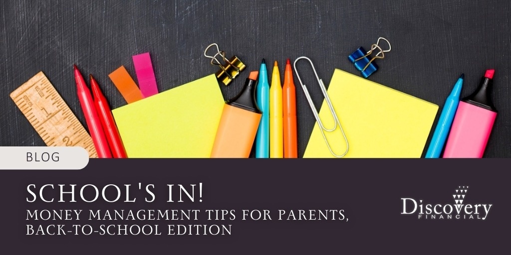 School's In! Money Management Tips for Parents, Back-to-School Edition
