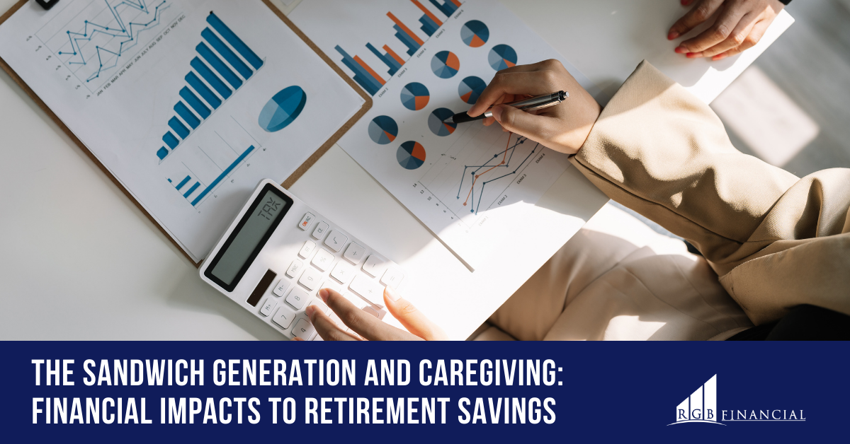 The Sandwich Generation and Caregiving: Financial Impacts to Retirement Savings