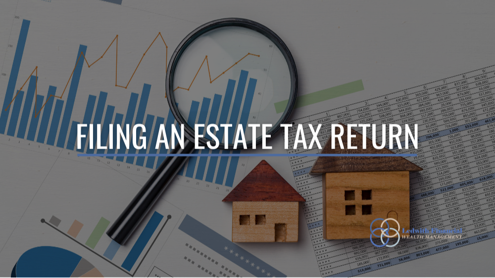 Filing an Estate Tax Return