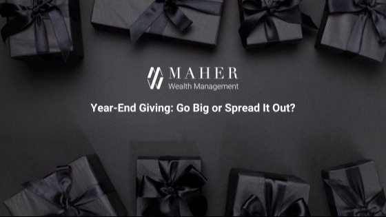Year-End Giving Go Big or Spread It Out?