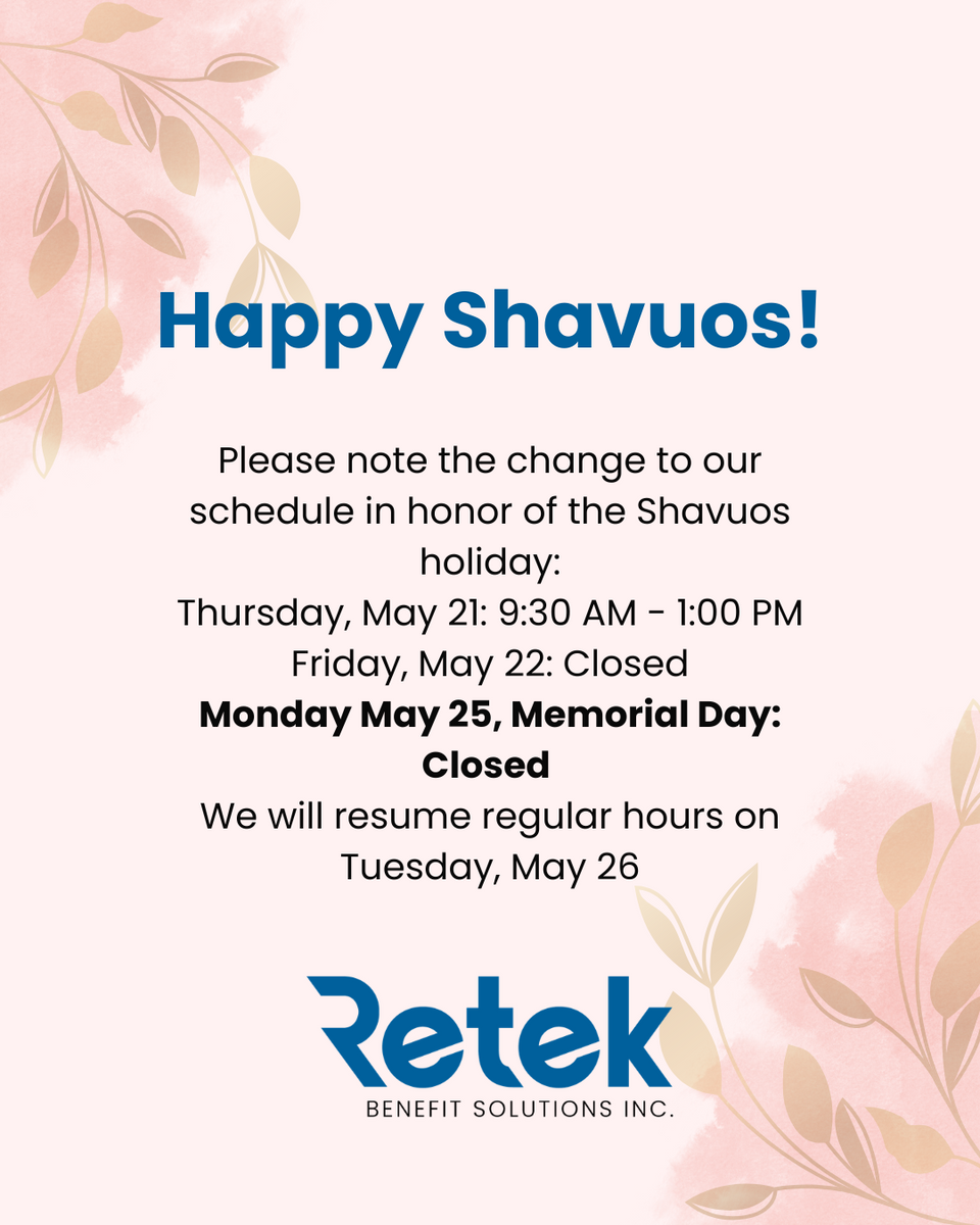 Office Schedule Update for Shavuos (and Memorial Day): Plan Ahead If You Need Support