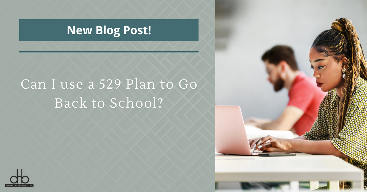 Can I use a 529 Plan to Go Back to School?
