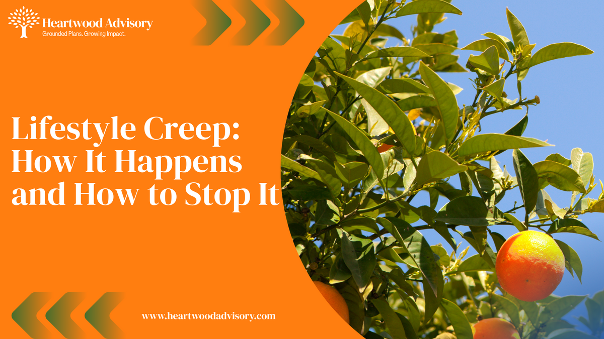 Lifestyle Creep: How It Happens and How to Stop It