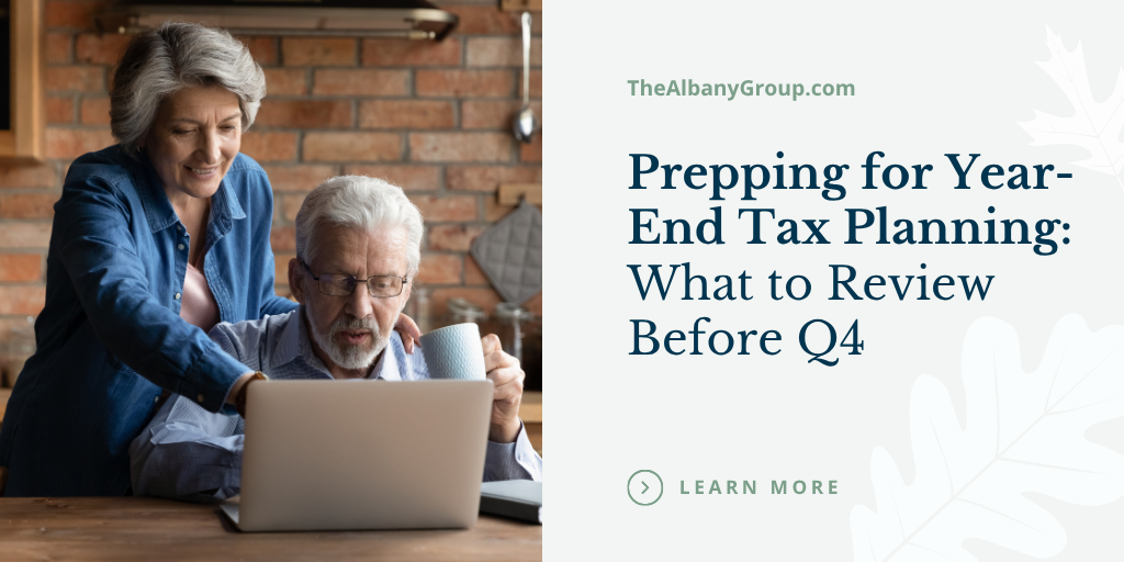 Prepping for Year-End Tax Planning: What to Review Before Q4