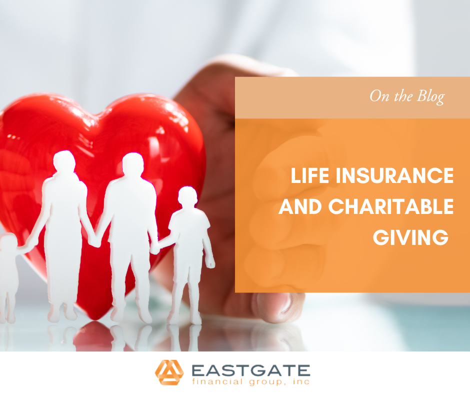 Life Insurance and Charitable Giving