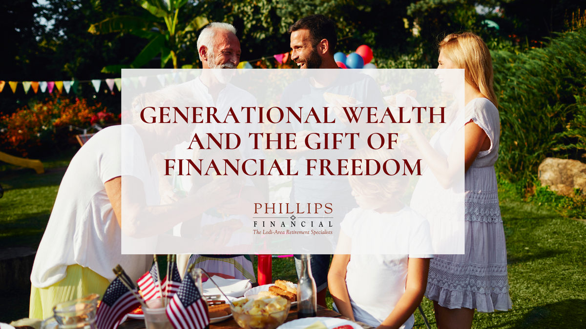 Generational Wealth and the Gift of Financial Freedom
