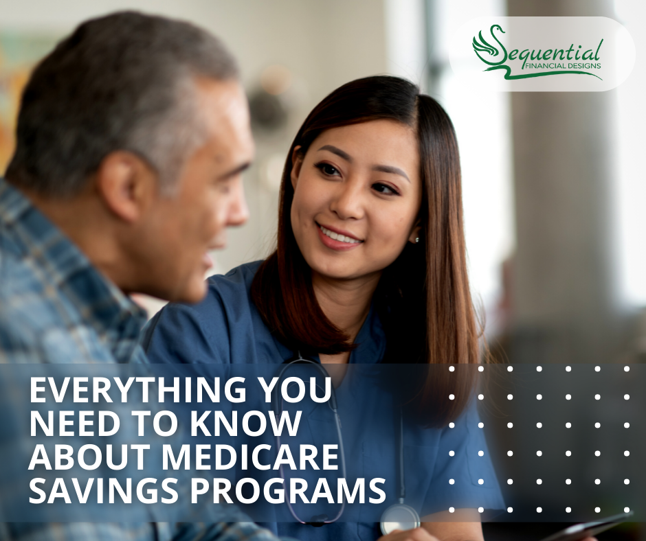 Everything You Need to Know About Medicare Savings Programs