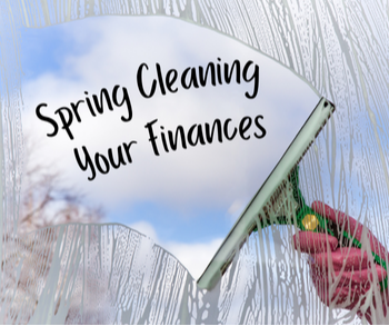 Spring Cleaning Your Finances