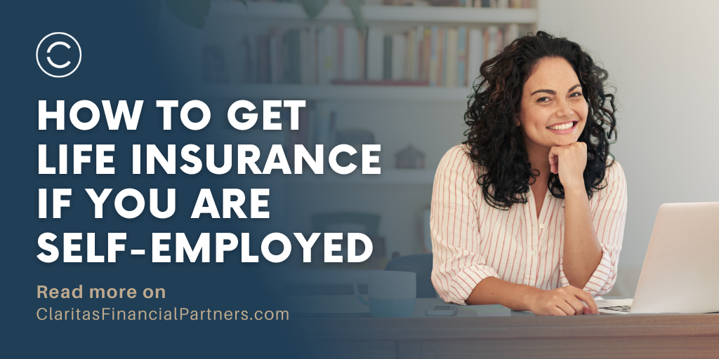 How to Get Life Insurance If You Are Self-Employed
